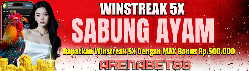 SABUNG AYAM WINSTREAK 5X